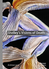 eBook (pdf) Shelley's Visions of Death de Andrew Lacey