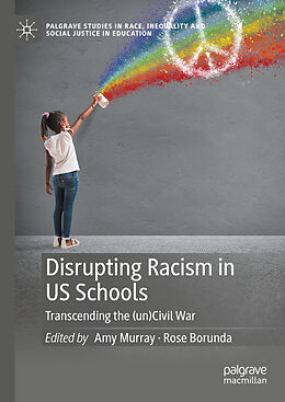 Livre Relié Disrupting Racism in US Schools de 