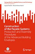 E-Book (pdf) Construction of the Façade Systems von Ingrid Paoletti, Massimiliano Nastri