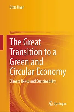 E-Book (pdf) The Great Transition to a Green and Circular Economy von Gitte Haar