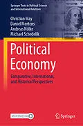 E-Book (pdf) Political Economy von Christian May, Daniel Mertens, Andreas Nölke