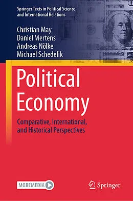 E-Book (pdf) Political Economy von Christian May, Daniel Mertens, Andreas Nölke