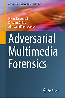 Livre Relié Adversarial Multimedia Forensics de 