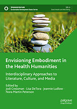 eBook (pdf) Envisioning Embodiment in the Health Humanities de 