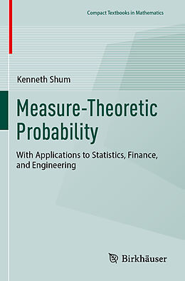 Couverture cartonnée Measure-Theoretic Probability de Kenneth Shum