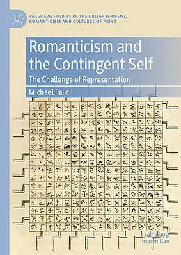 E-Book (pdf) Romanticism and the Contingent Self von Michael Falk