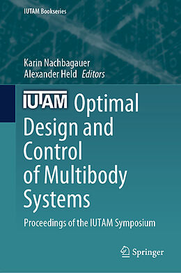 Livre Relié Optimal Design and Control of Multibody Systems de 