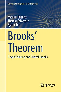 E-Book (pdf) Brooks' Theorem von Michael Stiebitz, Thomas Schweser, Bjarne Toft