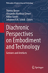 E-Book (pdf) Diachronic Perspectives on Embodiment and Technology von 