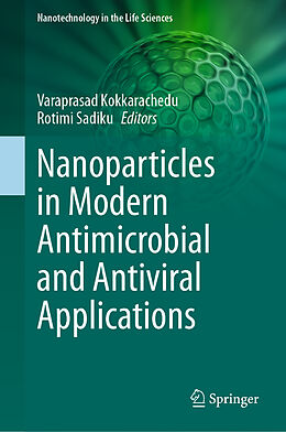 Livre Relié Nanoparticles in Modern Antimicrobial and Antiviral Applications de 