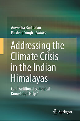 Livre Relié Addressing the Climate Crisis in the Indian Himalayas de 