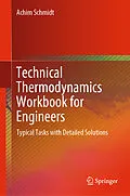E-Book (pdf) Technical Thermodynamics Workbook for Engineers von Achim Schmidt