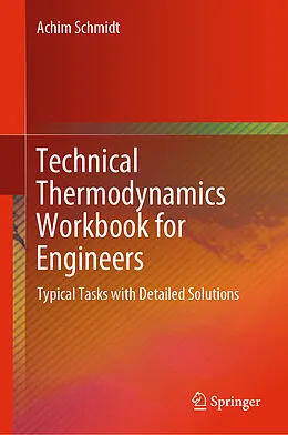 E-Book (pdf) Technical Thermodynamics Workbook for Engineers von Achim Schmidt