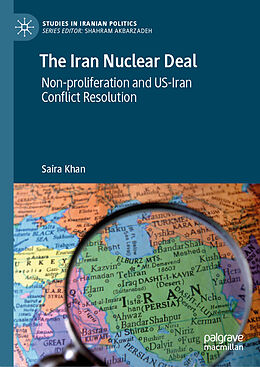 Livre Relié The Iran Nuclear Deal de Saira Khan