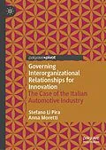 E-Book (pdf) Governing Interorganizational Relationships for Innovation von Stefano Li Pira, Anna Moretti