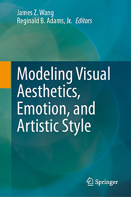 Livre Relié Modeling Visual Aesthetics, Emotion, and Artistic Style de 