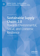 eBook (pdf) Sustainable Supply Chains 2.0 de Blanka Tundys, Grazyna Kedzia, Tomasz Wisniewski