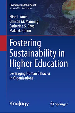 E-Book (pdf) Fostering Sustainability in Higher Education von Elise L. Amel, Christie M. Manning, Catherine S. Daus