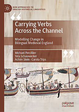 Livre Relié Carrying Verbs Across the Channel de Michael Percillier, Carola Trips, Achim Stein