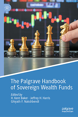 Livre Relié The Palgrave Handbook of Sovereign Wealth Funds de Jeffrey H Harris