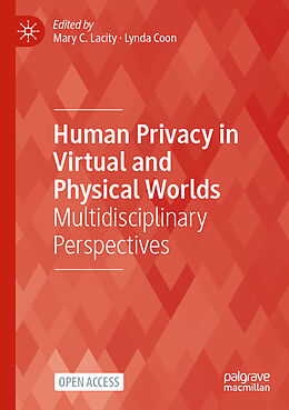 Couverture cartonnée Human Privacy in Virtual and Physical Worlds de 