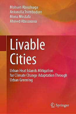 Livre Relié Livable Cities de Mohsen Aboulnaga, Antonella Trombadore, Mona Mostafa