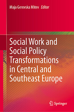 Livre Relié Social Work and Social Policy Transformations in Central and Southeast Europe de 