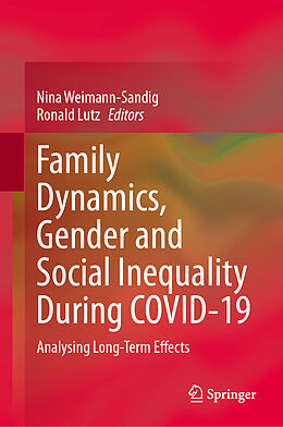 Livre Relié Family Dynamics, Gender and Social Inequality During COVID-19 de 