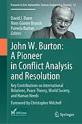 E-Book (pdf) John W. Burton: A Pioneer in Conflict Analysis and Resolution von 