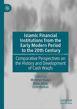 Livre Relié Islamic Financial Institutions from the Early Modern Period to the 20th Century de 