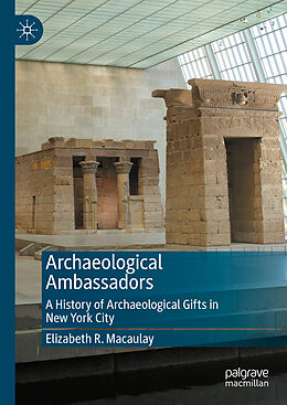 Livre Relié Archaeological Ambassadors de Elizabeth R. Macaulay