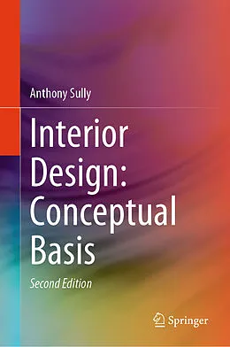 E-Book (pdf) Interior Design: Conceptual Basis von Anthony Sully