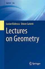 eBook (pdf) Lectures on Geometry de Lucian Badescu, Ettore Carletti
