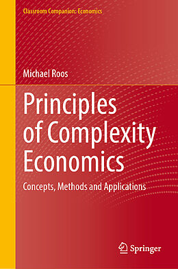 eBook (pdf) Principles of Complexity Economics de Michael Roos