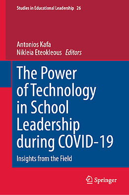 Fester Einband The Power of Technology in School Leadership during COVID-19 von 
