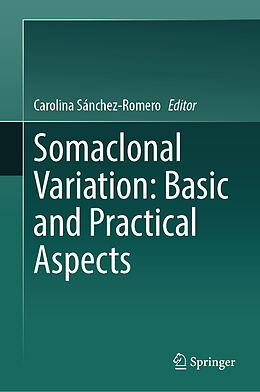 Livre Relié Somaclonal Variation: Basic and Practical Aspects de 