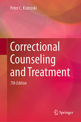 Livre Relié Correctional Counseling and Treatment de Peter C. Kratcoski