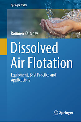 Fester Einband Dissolved Air Flotation von Roumen Kaltchev