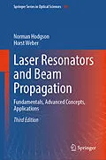E-Book (pdf) Laser Resonators and Beam Propagation von Norman Hodgson, Horst Weber