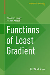 eBook (pdf) Functions of Least Gradient de Wojciech Górny, José M. Mazón