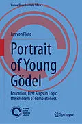 E-Book (pdf) Portrait of Young Gödel von Jan Von Plato