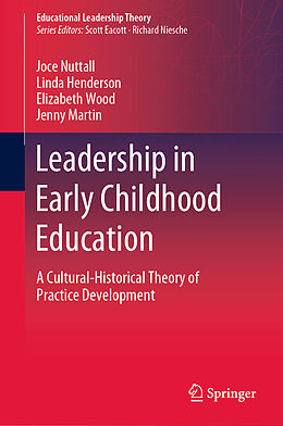 eBook (pdf) Leadership in Early Childhood Education de Joce Nuttall, Linda Henderson, Elizabeth Wood