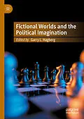 E-Book (pdf) Fictional Worlds and the Political Imagination von 