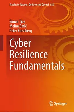 E-Book (pdf) Cyber Resilience Fundamentals von Simon Tjoa, Melisa Gafic, Peter Kieseberg