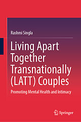 eBook (pdf) Living Apart Together Transnationally (LATT) Couples de Rashmi Singla