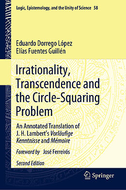 Livre Relié Irrationality, Transcendence and the Circle-Squaring Problem de Elías Fuentes Guillén, Eduardo Dorrego López