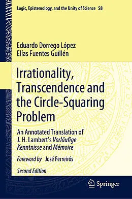 E-Book (pdf) Irrationality, Transcendence and the Circle-Squaring Problem von Eduardo Dorrego López, Elías Fuentes Guillén