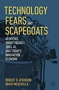 E-Book (pdf) Technology Fears and Scapegoats von Robert D. Atkinson, David Moschella