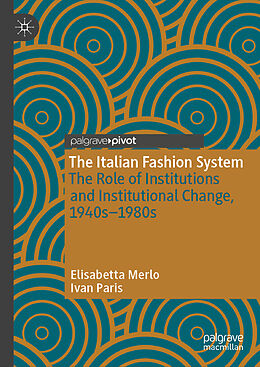 Livre Relié The Italian Fashion System de Ivan Paris, Elisabetta Merlo