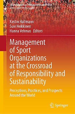 Livre Relié Management of Sport Organizations at the Crossroad of Responsibility and Sustainability de 